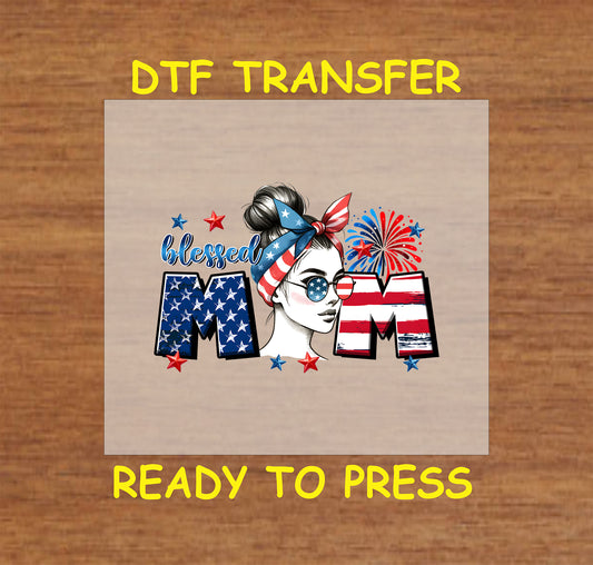 DTF transfer with Blessed Mom text, patriotic woman graphic, fireworks, and USA stars.