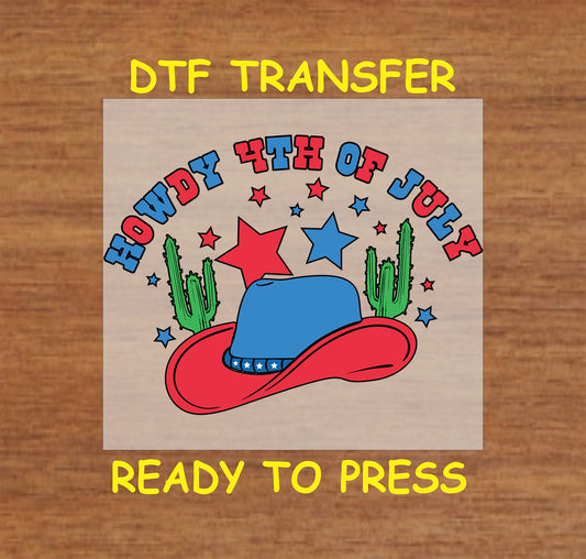 DTF transfer with Howdy 4th of July text, red and blue cowboy hat, cacti, and stars.