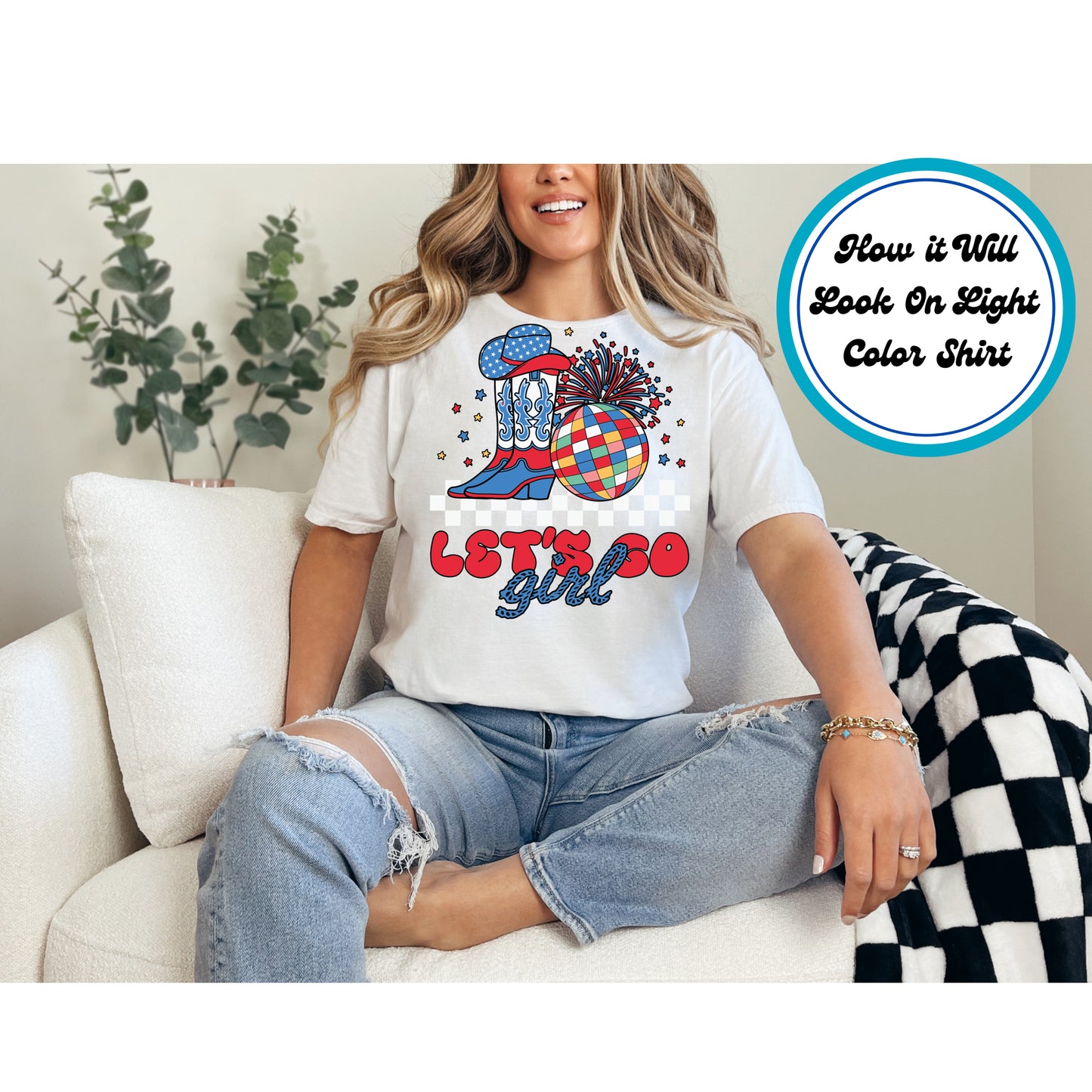 4th Of July DTF Transfer Iron On Heat Transfer - Ready to Press, Let’s Go Girls DTF Transfer 7950