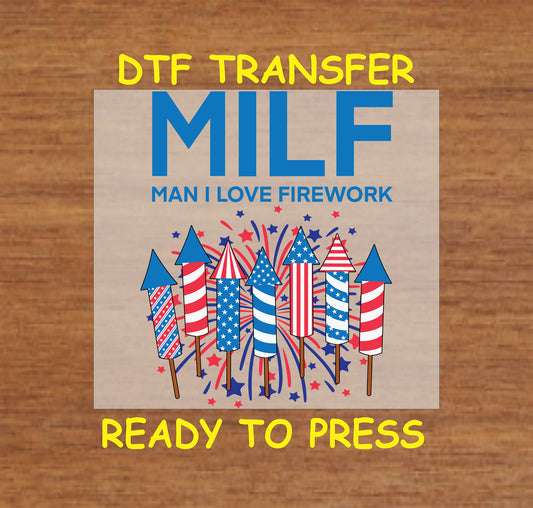 MILF Man I Love Firework text with red, white, and blue rockets and starburst fireworks.