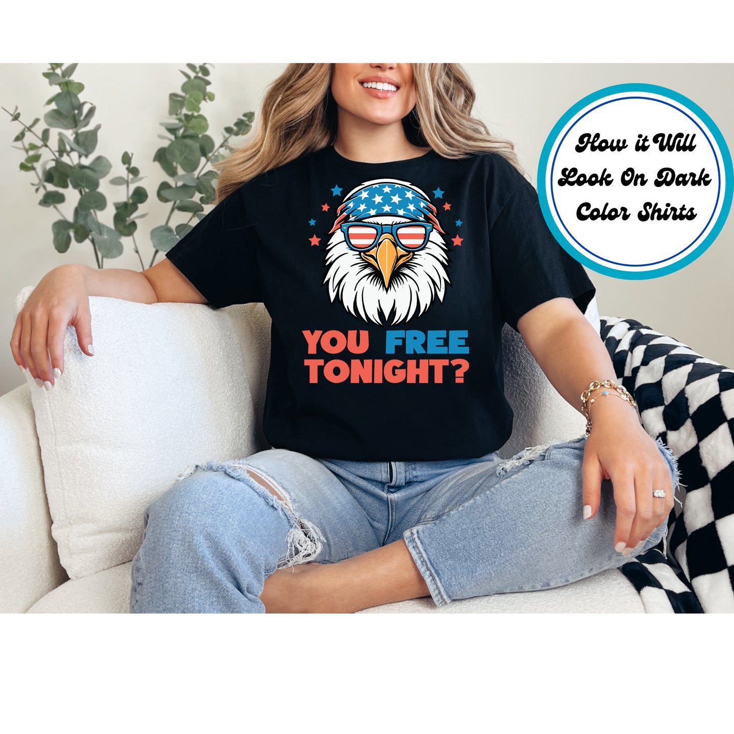4th Of July DTF Transfer Iron On Heat Transfer - Ready to Press, You Free Tonight? Patriotic Eagle DTF Transfer 8008