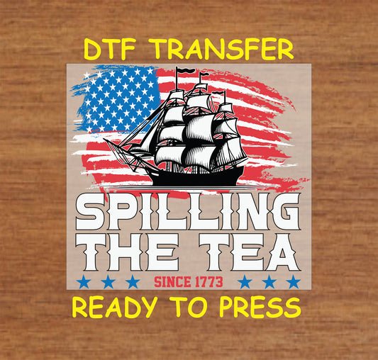 Vintage ship over distressed American flag with text Spilling the Tea Since 1773.