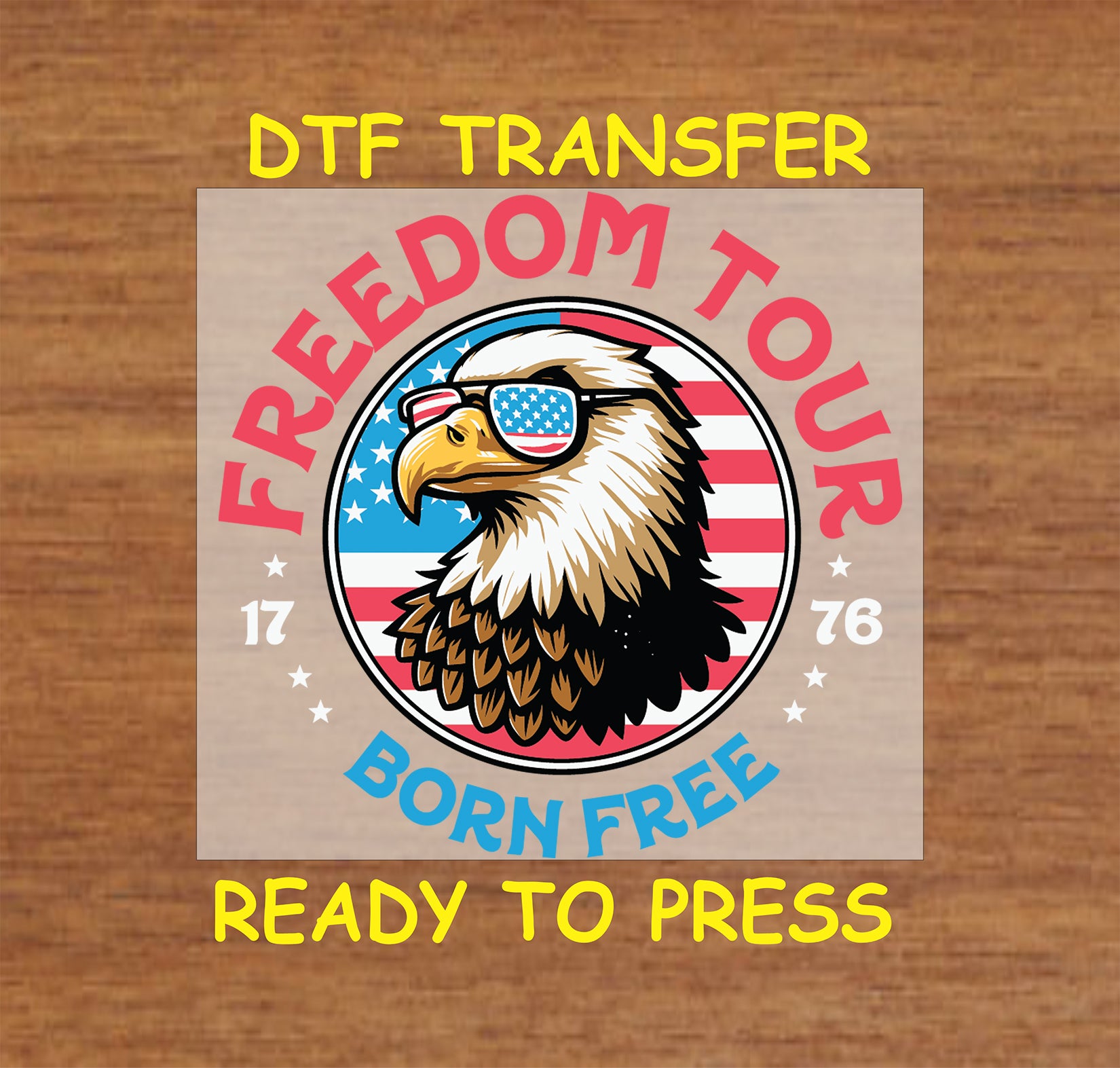 Patriotic eagle with sunglasses, Freedom Tour and Born Free text in red, white, and blue circle.