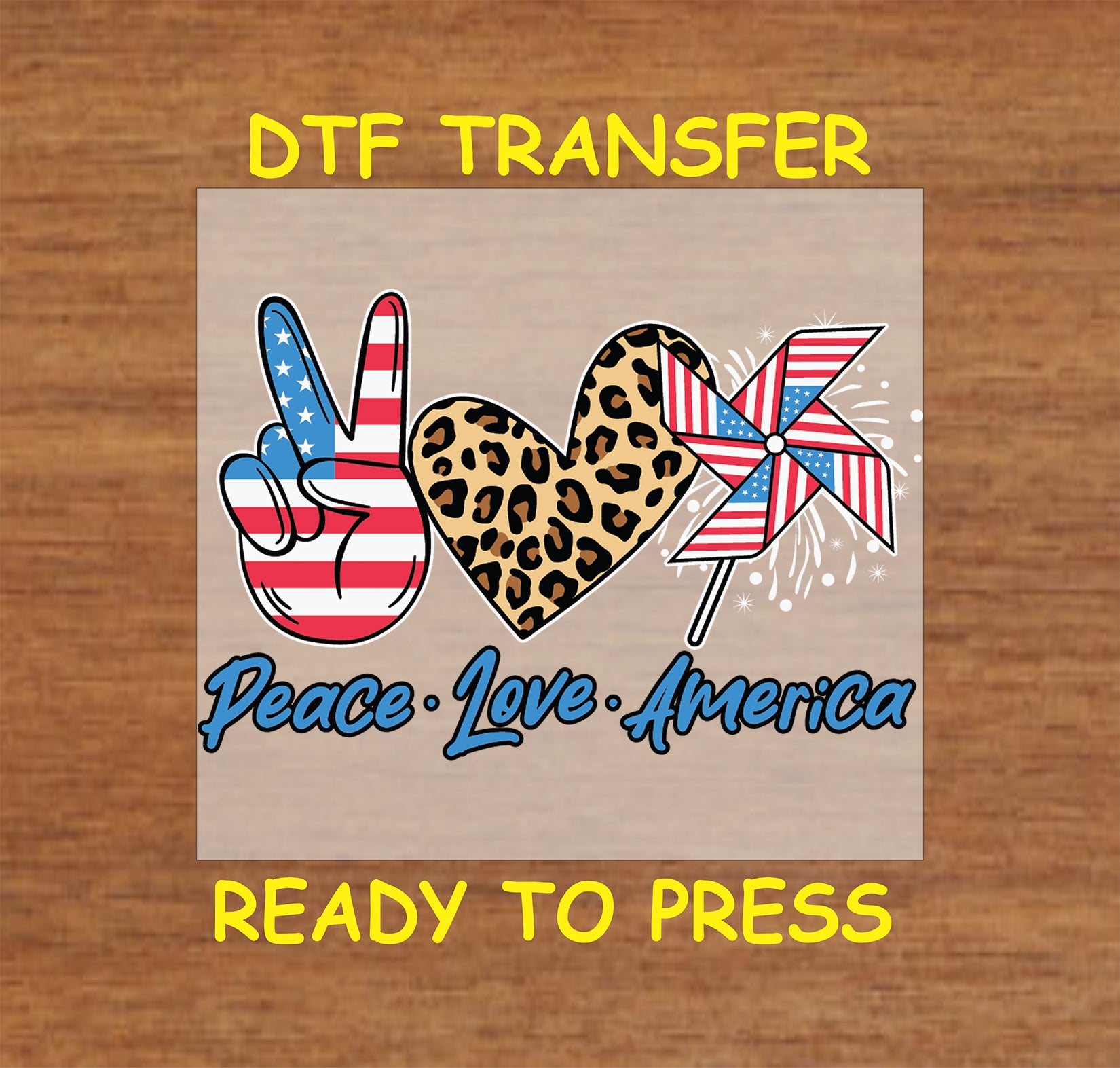 Peace Love America DTF transfer with leopard heart, peace sign, and patriotic pinwheel.