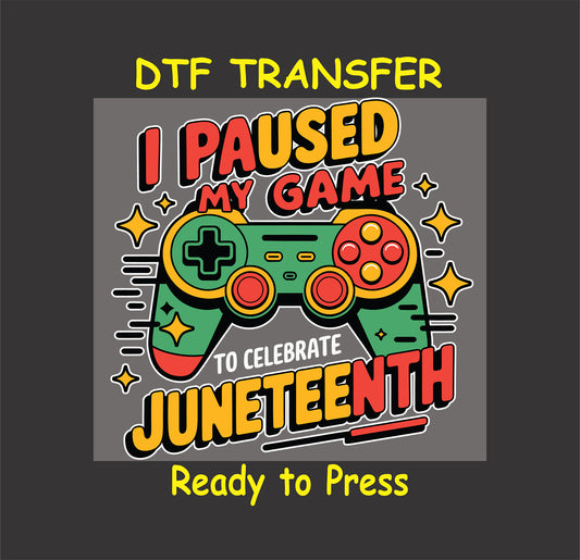 Juneteenth DTF transfer with gaming controller and bold celebration text.