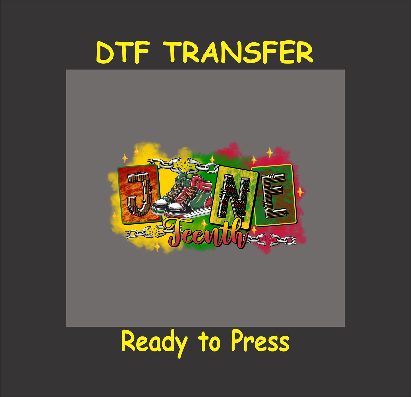 Juneteenth DTF transfer with sneakers, chains, and red green yellow blocks.