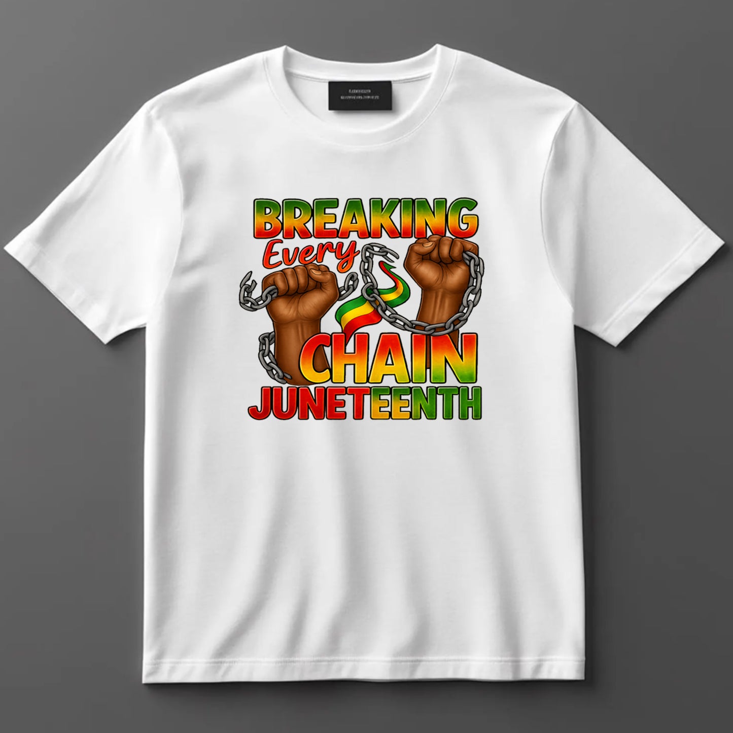 Juneteenth DTF Transfer Iron On Heat Transfer - Ready to Press, Breaking Every Chain DTF Transfer 8269