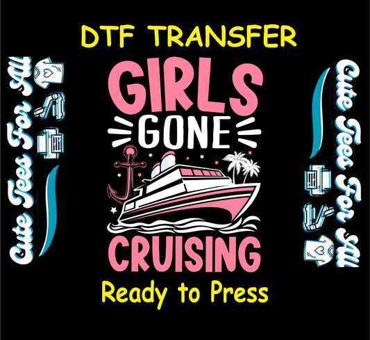 Pink and white Girls Gone Cruising DTF transfer with cruise ship and palm trees.