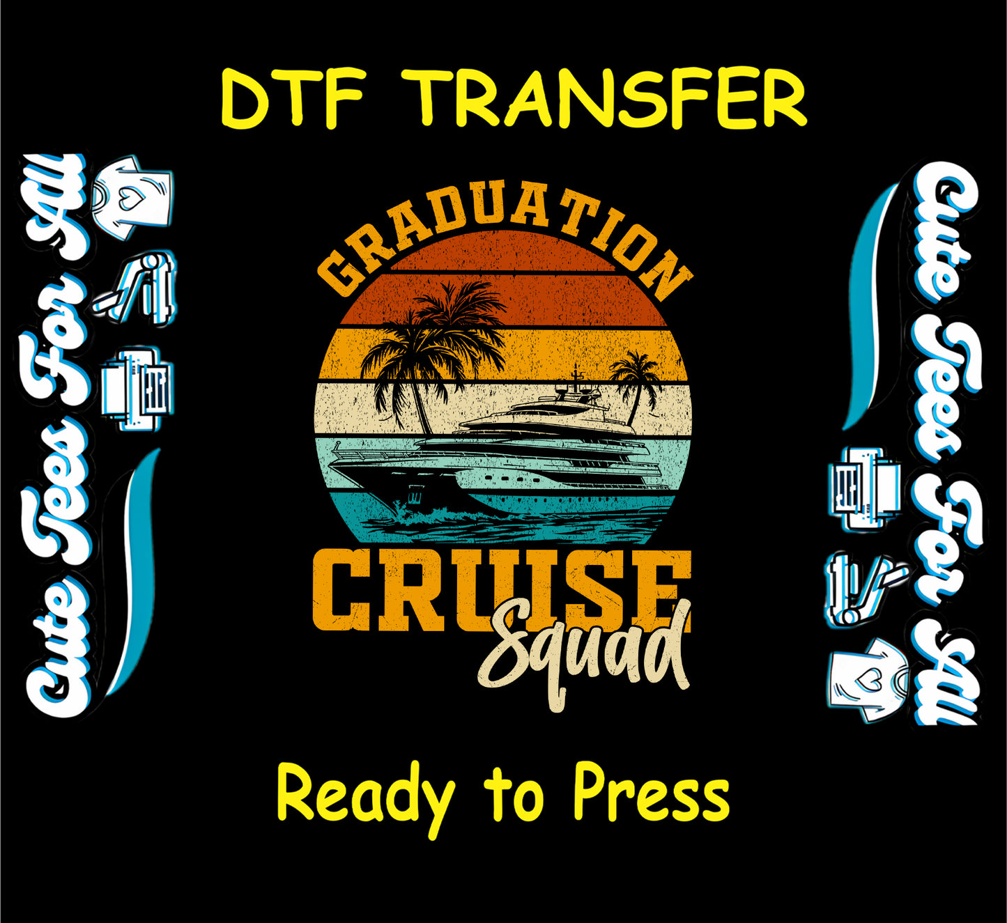 Graduation cruise squad DTF transfer with retro sunset and cruise ship.