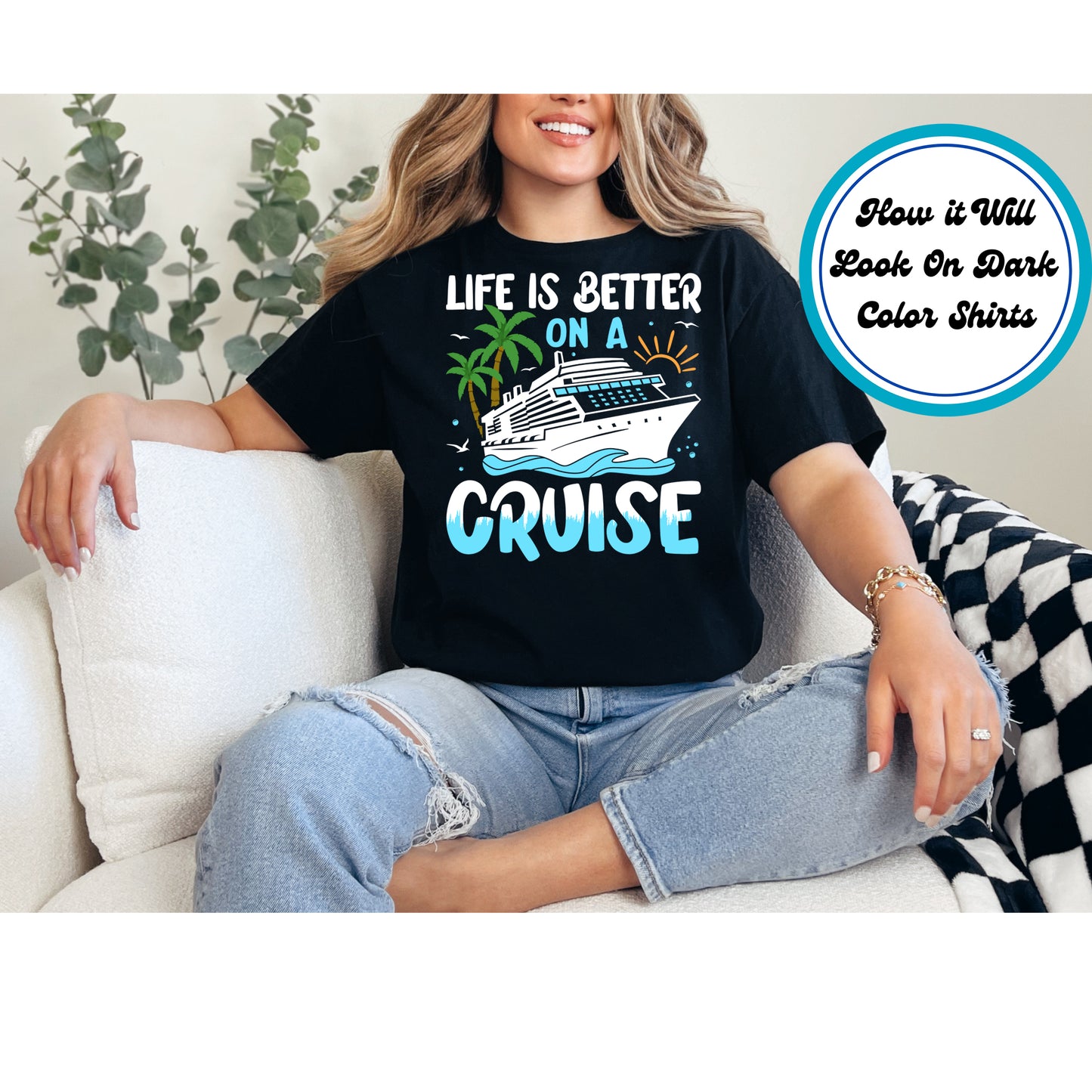 Cruise DTF Transfer Iron On Heat Transfer - Ready to Press, Life Is Better on a Cruise DTF Transfer 8325