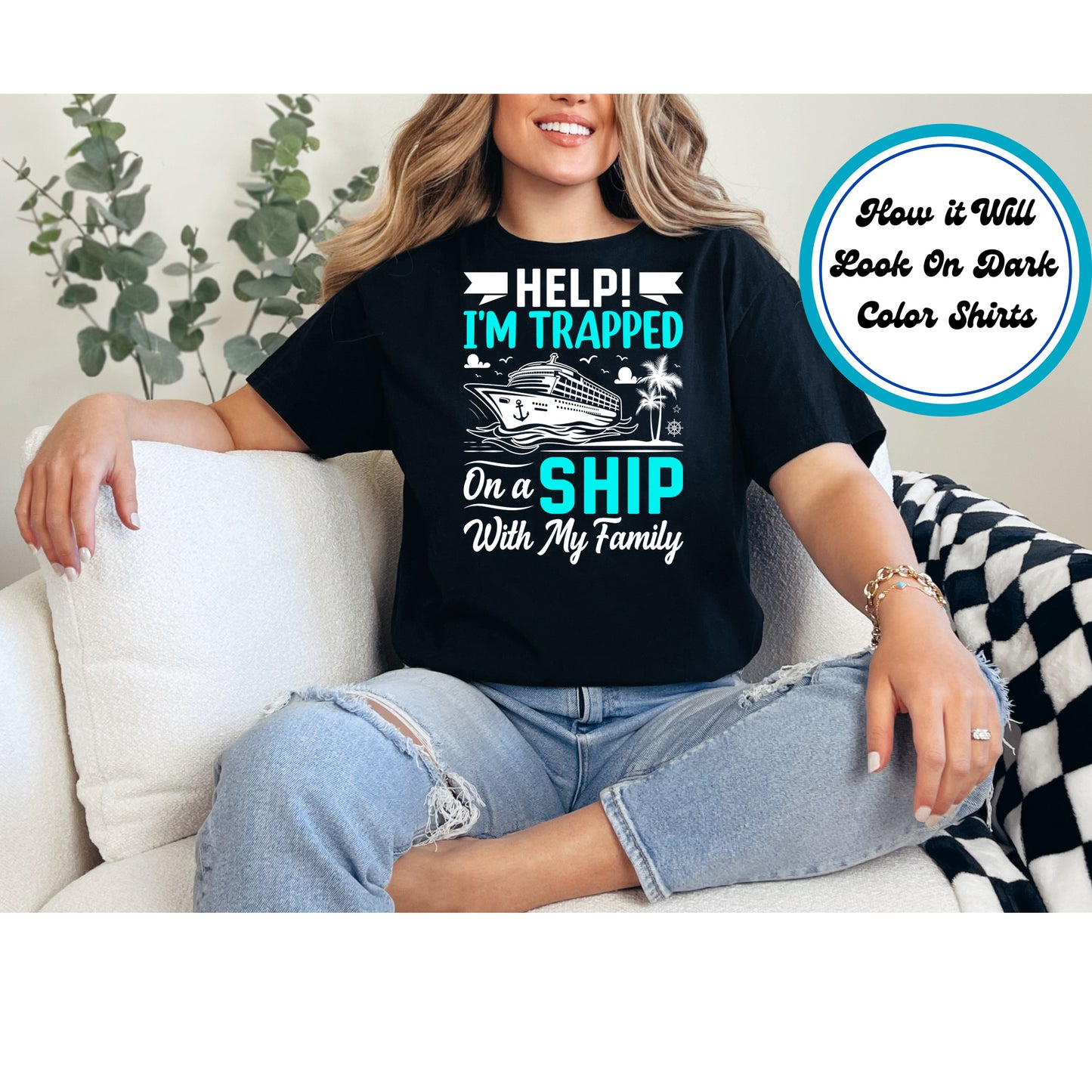 Cruise DTF Transfer Iron On Heat Transfer - Ready to Press, Help I'm Trapped On a Ship DTF Transfer 8333