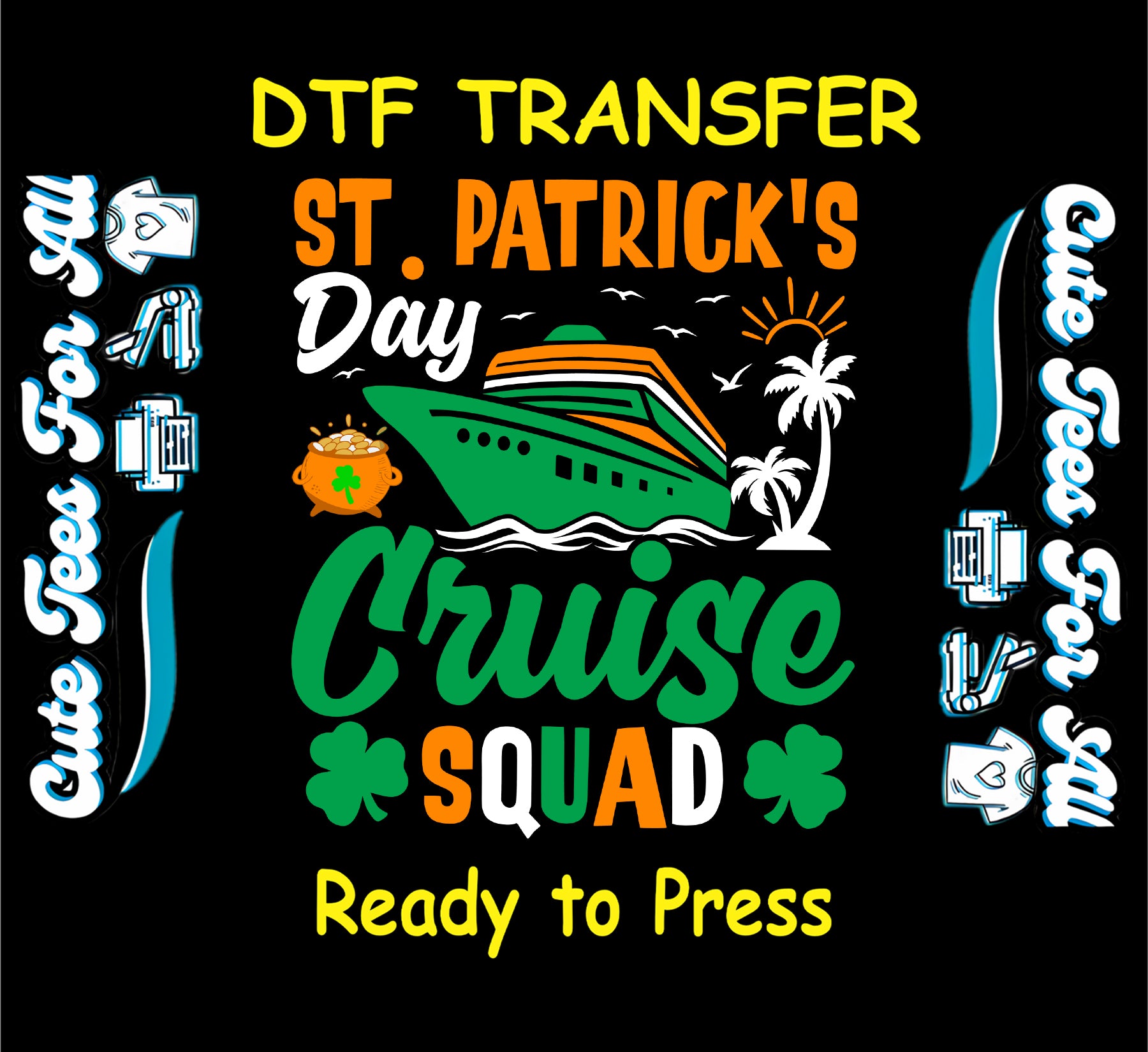Green cruise ship with palm trees and text saying St Patricks Day Cruise Squad in festive colors.