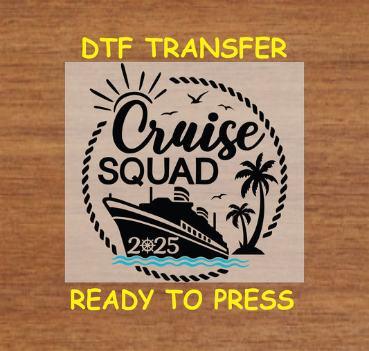 Cruise Squad 2025 DTF transfer with cruise ship, palm trees, and rope frame.