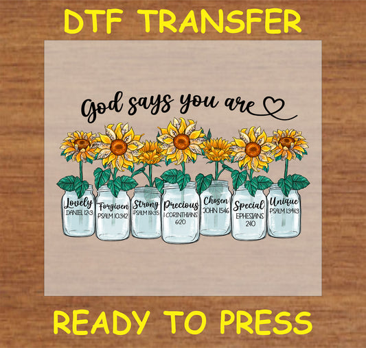 "God Says You Are DTF Transfer with sunflower and affirmation jar design for motivational projects"