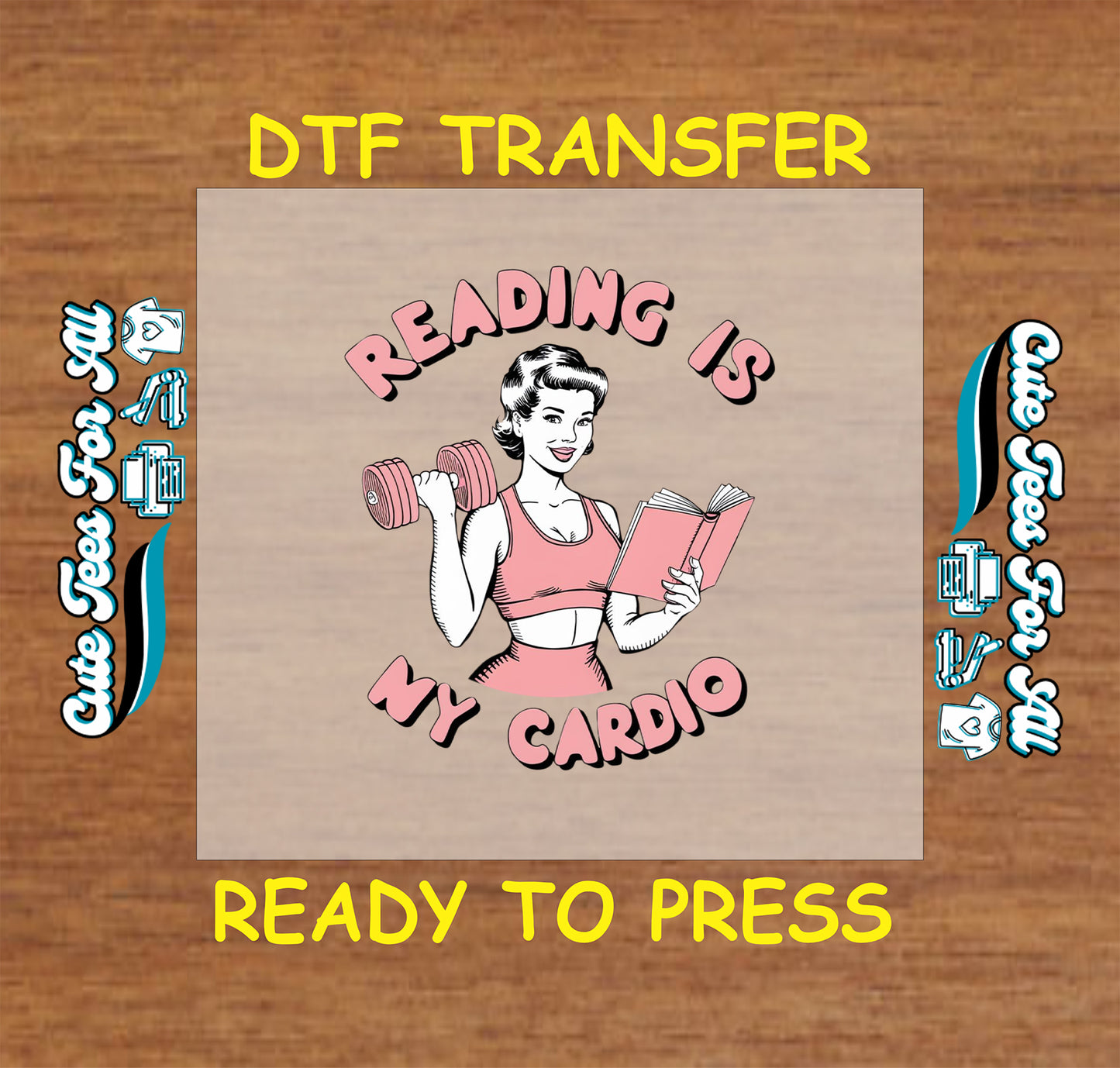 Reading Is My Cardio DTF transfer featuring a retro woman lifting weights and holding a book.