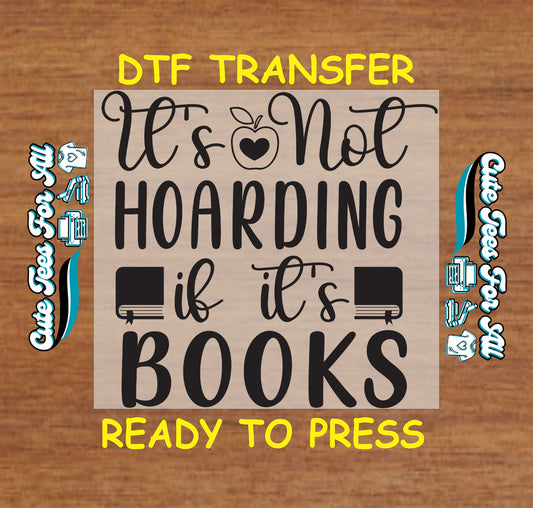 Text “It’s Not Hoarding If It’s Books” with book and apple icons in black.