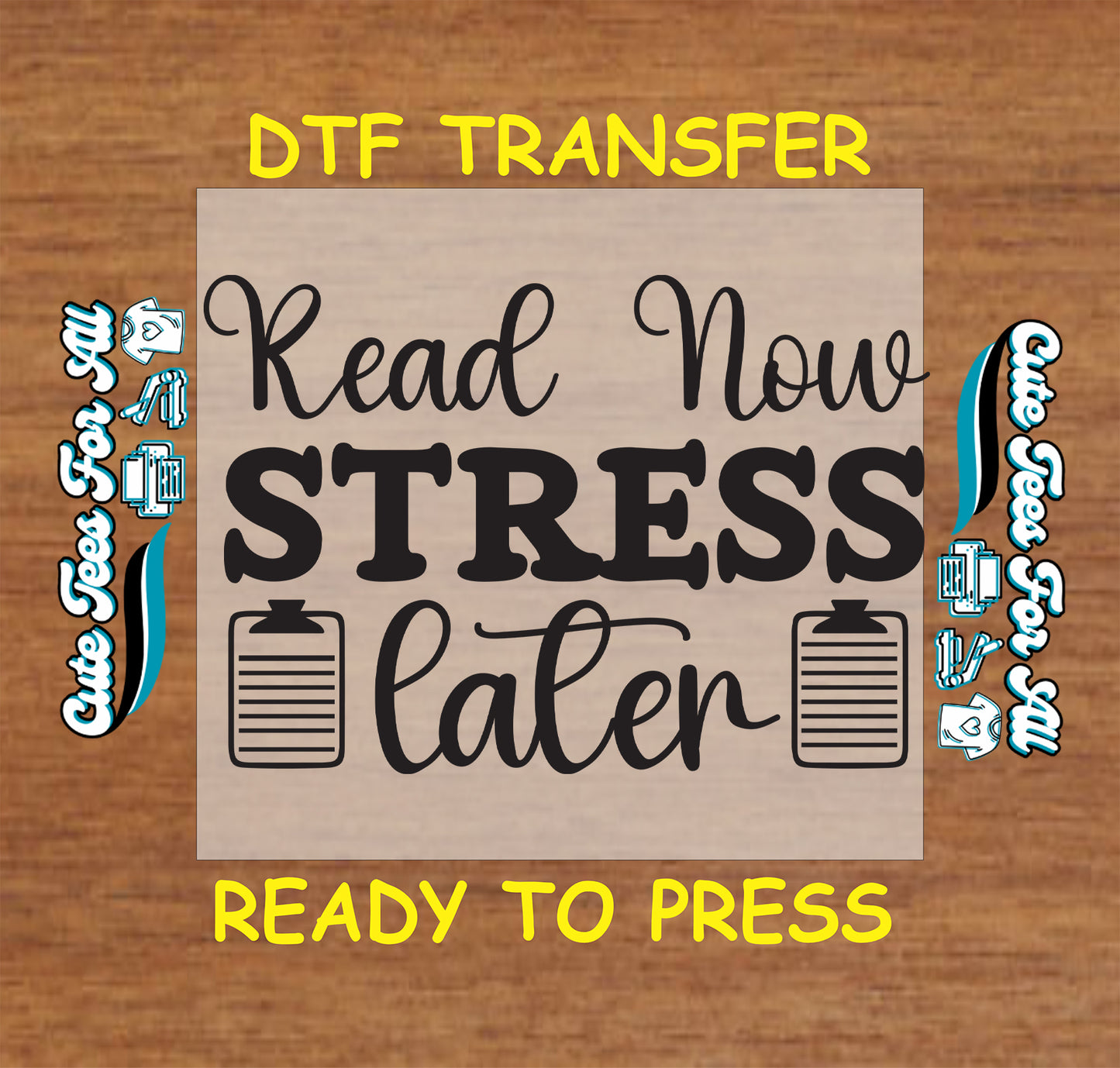“Read Now Stress Later” quote with bold lettering and clipboard icons.
