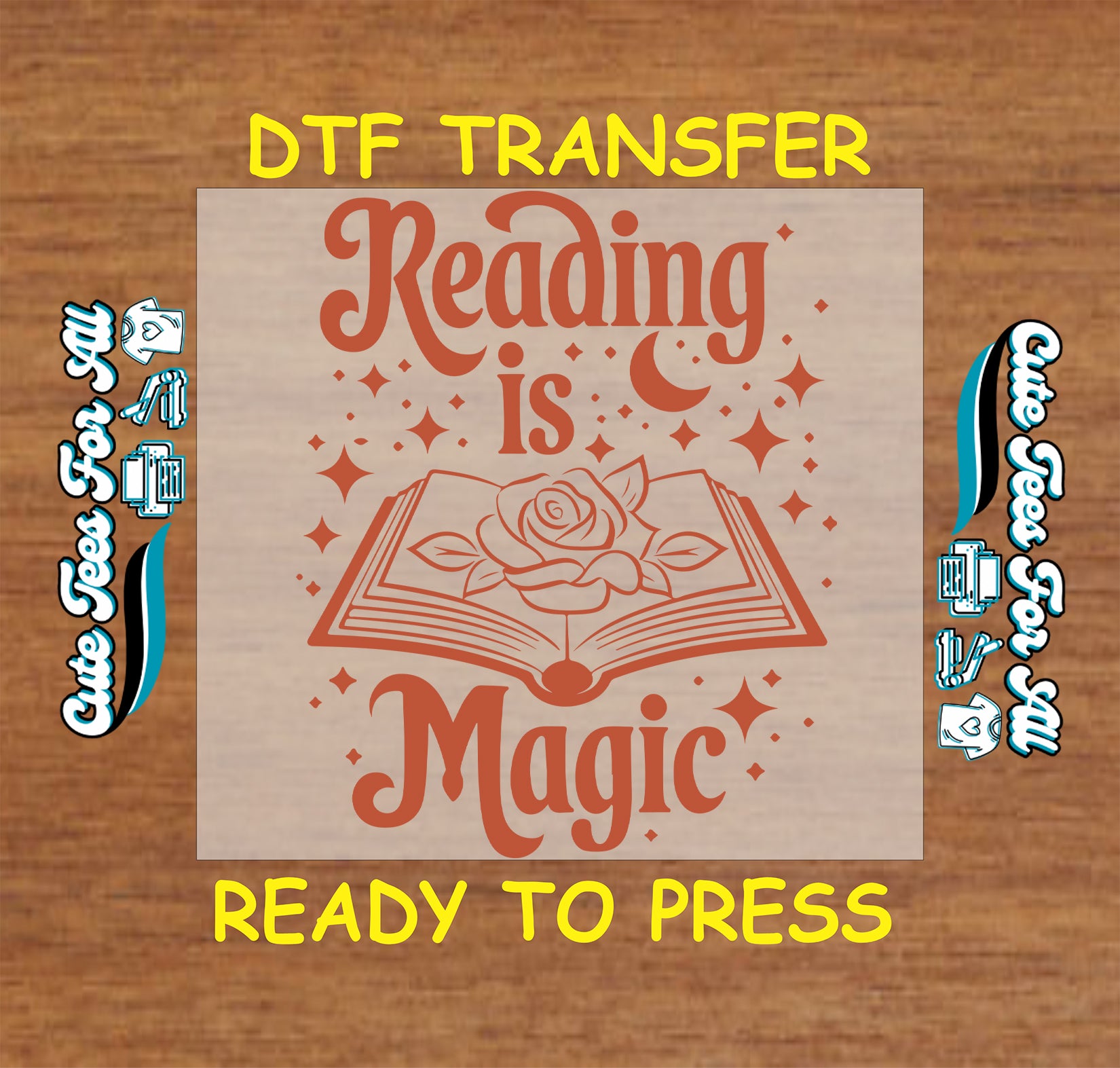 Reading is Magic DTF transfer with rose in book and stars.