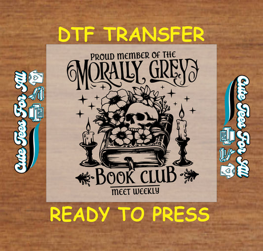 Skull and flower DTF transfer with book and candle, reads Morally Grey Book Club.