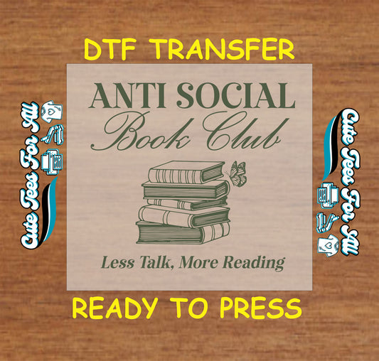 Anti Social Book Club DTF transfer with green books, butterfly, and cursive text.
