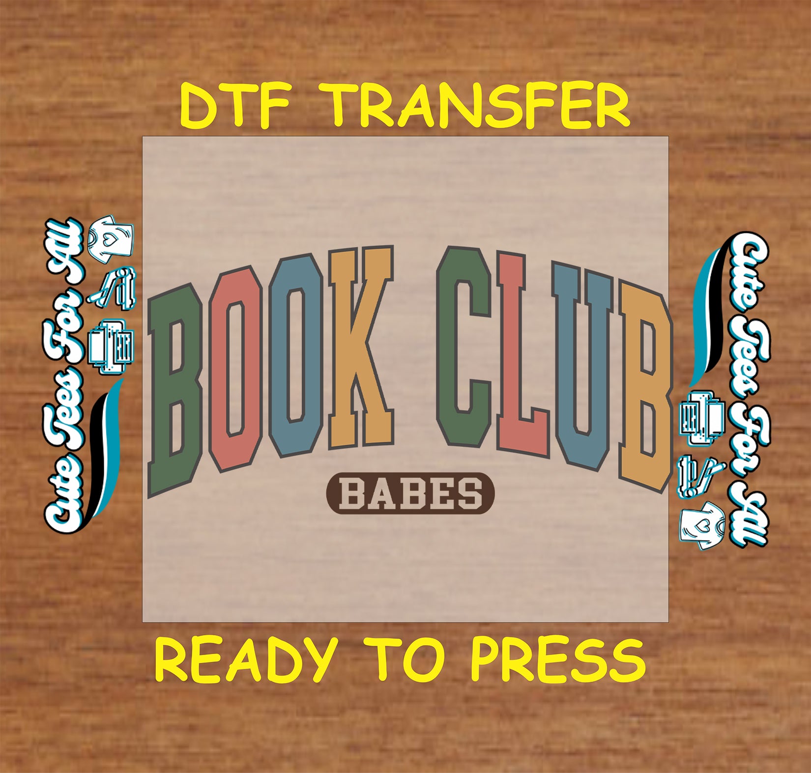 Retro Book Club Babes DTF transfer with bold multicolor text.