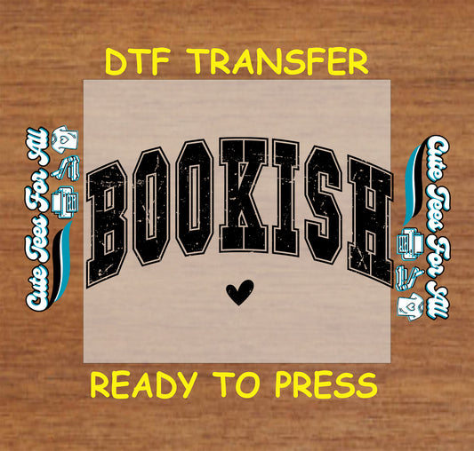 BOOKISH DTF transfer in black varsity letters with a small heart.