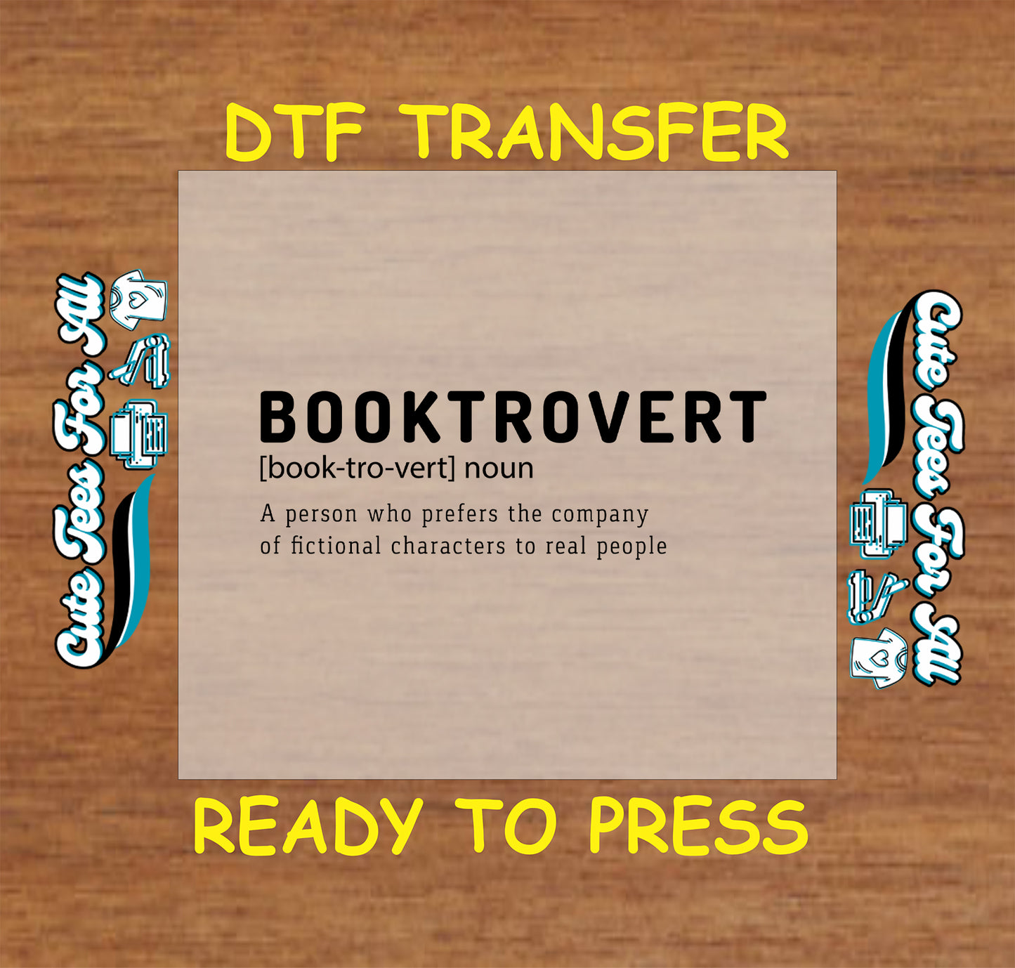 DTF transfer with the word “Booktrovert” and humorous fictional character definition.