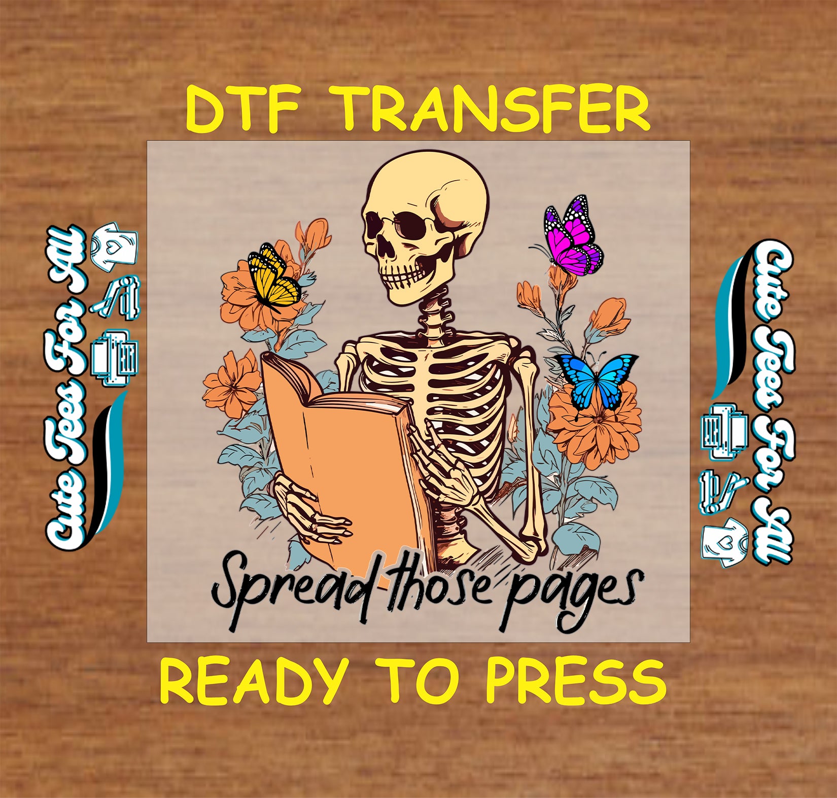 Skeleton holding an orange book with colorful flowers, butterflies, and the phrase "Spread Those Pages"