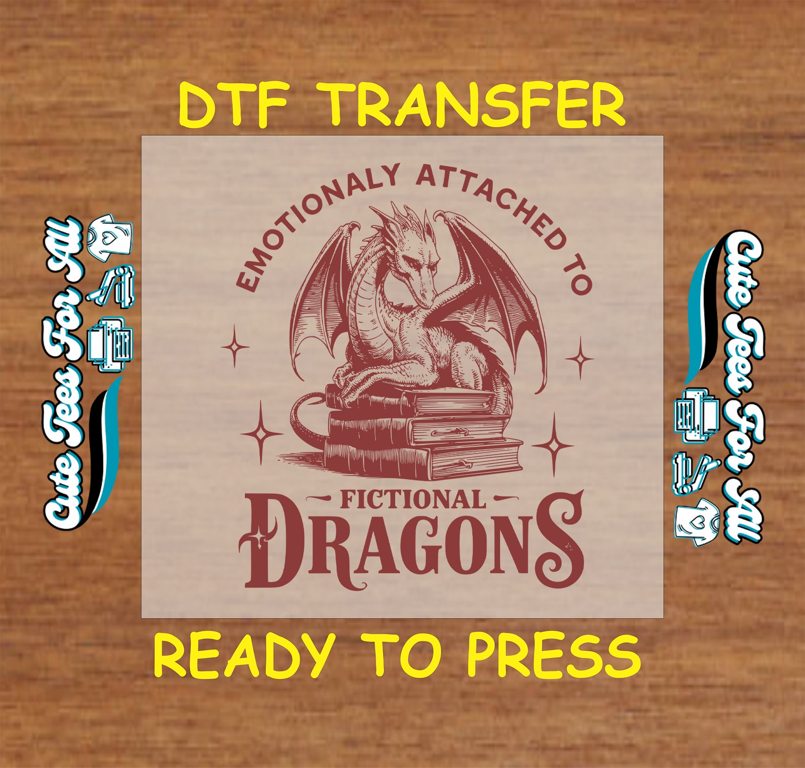 Red dragon sitting on books with “Emotionally Attached to Fictional Dragons” quote
