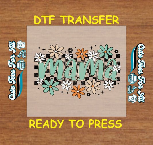 DTF transfer with the word “Mama” in teal over a checkered background with colorful retro flowers.