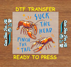 Summer DTF Transfer Iron On Heat Transfer - Ready to Press, Suck the Head Pinch the Tail DTF Transfer 8778
