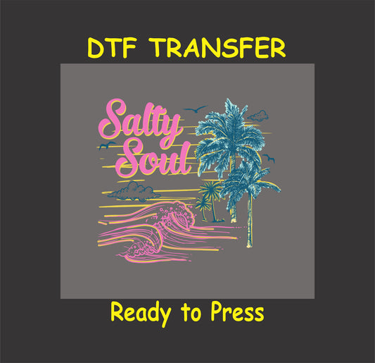 DTF transfer with “Salty Soul” text, neon pink waves, yellow lines, blue palm trees, and birds.