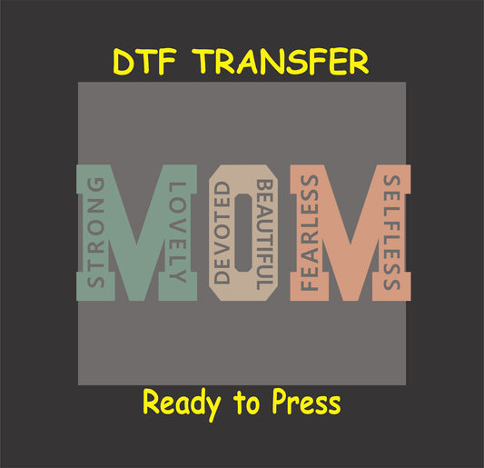 MOM DTF transfer with inspirational words in pastel block letters.