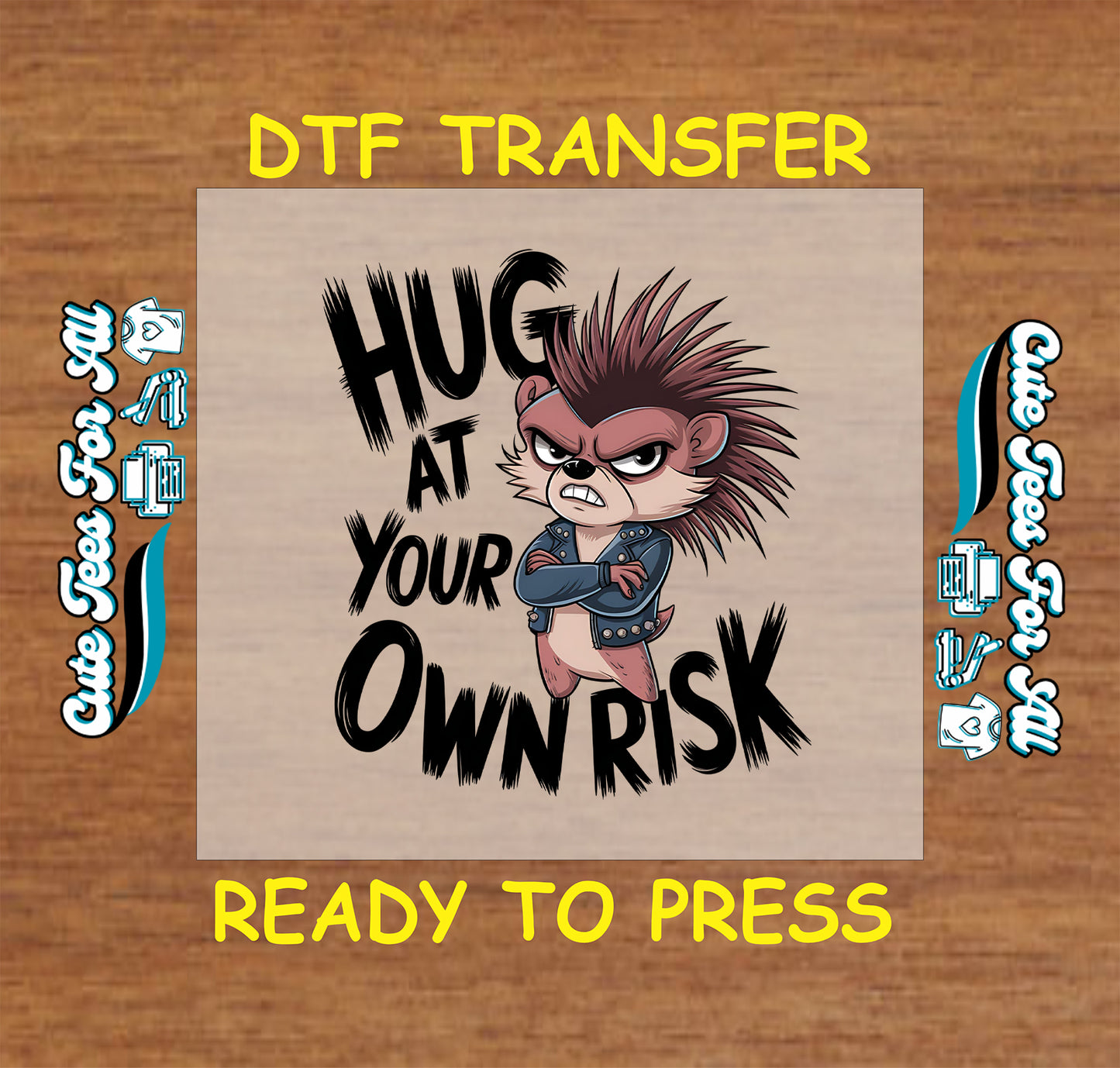 Funny DTF Transfer Iron On Heat Transfer - Ready to Press, Hug at Your Own Risk DTF Transfer 8834