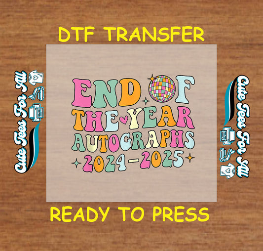 Pastel “End of the Year Autographs 2024–2025” DTF transfer with disco ball and heart.