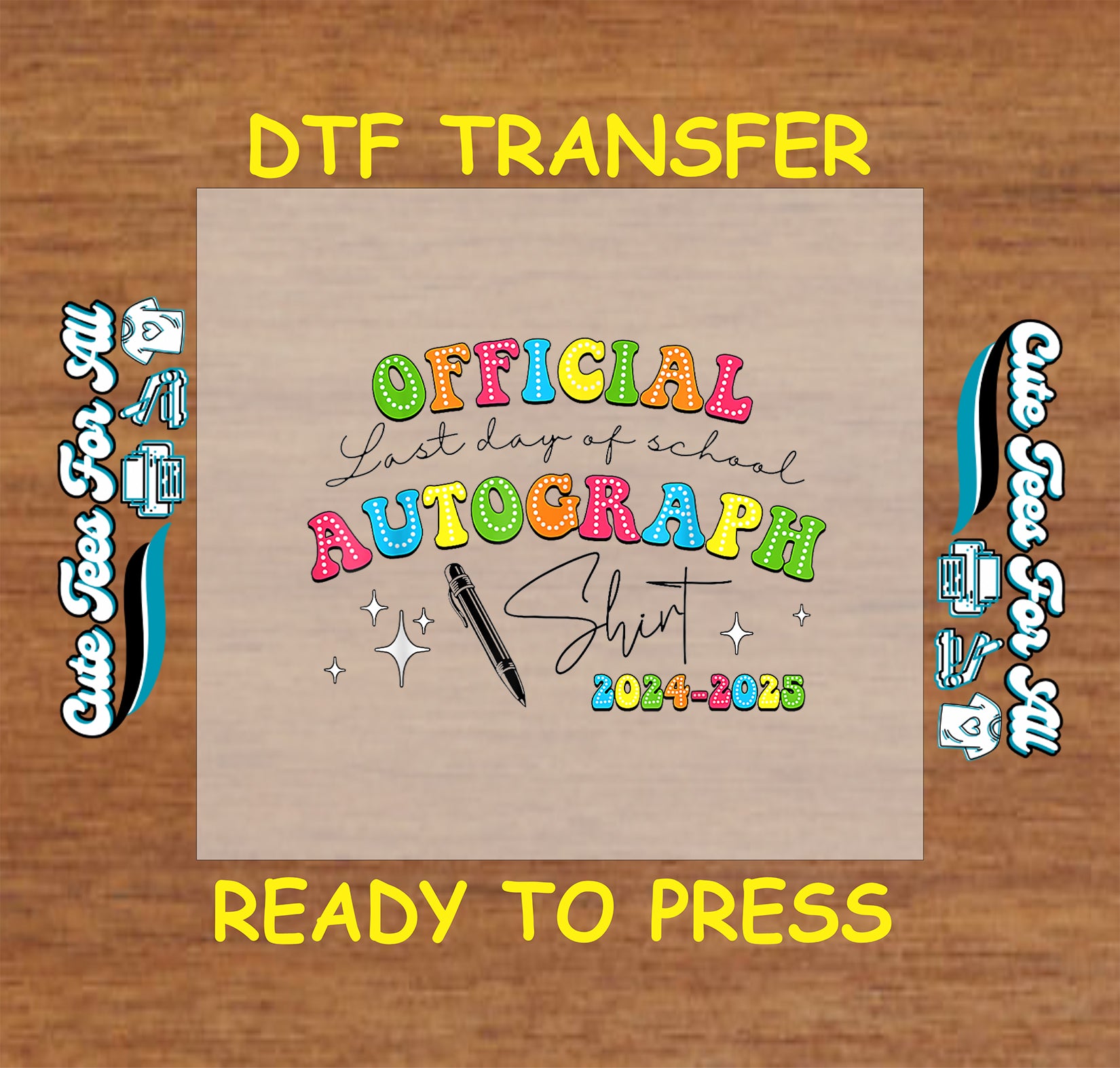 DTF transfer with rainbow dotted “Official Autograph Shirt 2024–2025” and pen illustration.