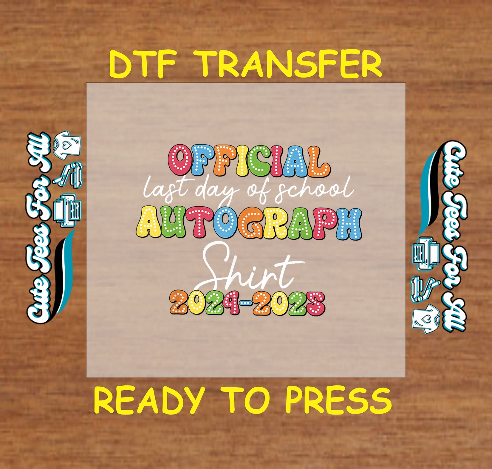 DTF transfer with rainbow dotted “Official Autograph Shirt 2024–2025” and white cursive text.