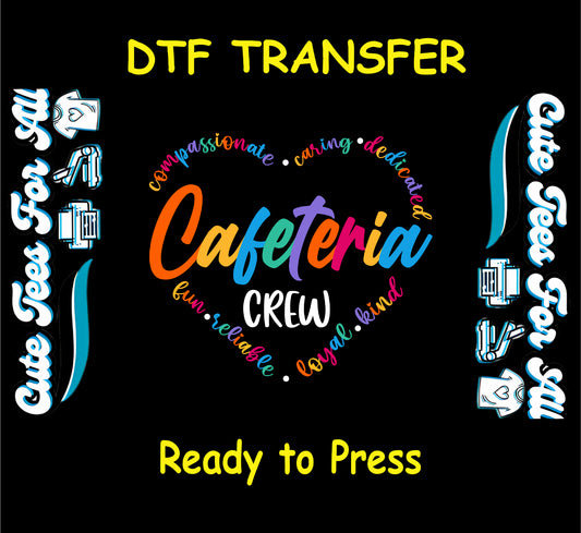 Cafeteria Worker DTF Transfer Iron On Heat Transfer - Ready to Press, Cafeteria Crew DTF Transfer 8917