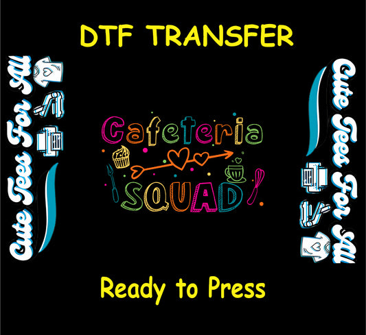 Colorful doodle-style DTF transfer with “Cafeteria Squad” and kitchen icons.