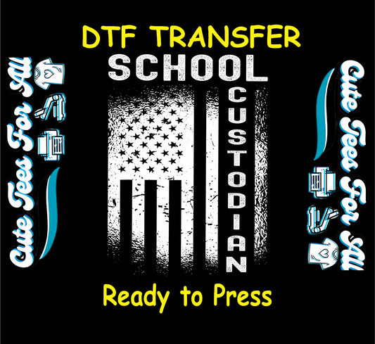 DTF transfer with distressed American flag and vertical “School Custodian” text in black and white.