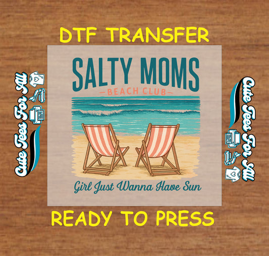 DTF transfer with two beach chairs by the ocean and text reading Salty Moms Beach Club.