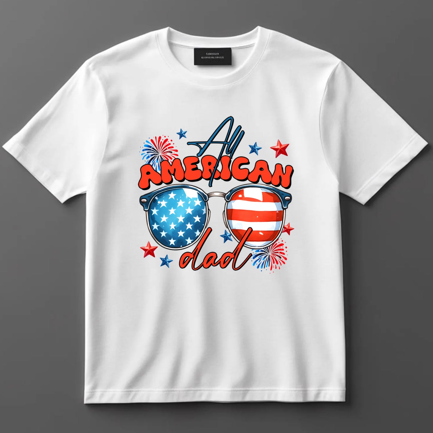 Dad DTF Transfer Iron On Heat Transfer - Ready to Press, All American Dad DTF Transfer 9018