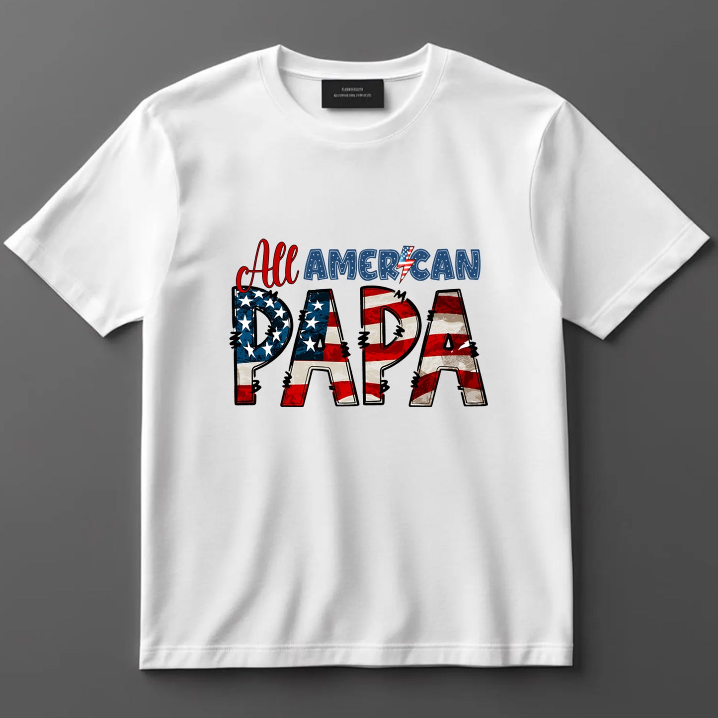 Dad DTF Transfer Iron On Heat Transfer - Ready to Press, All American Papa DTF Transfer 9026