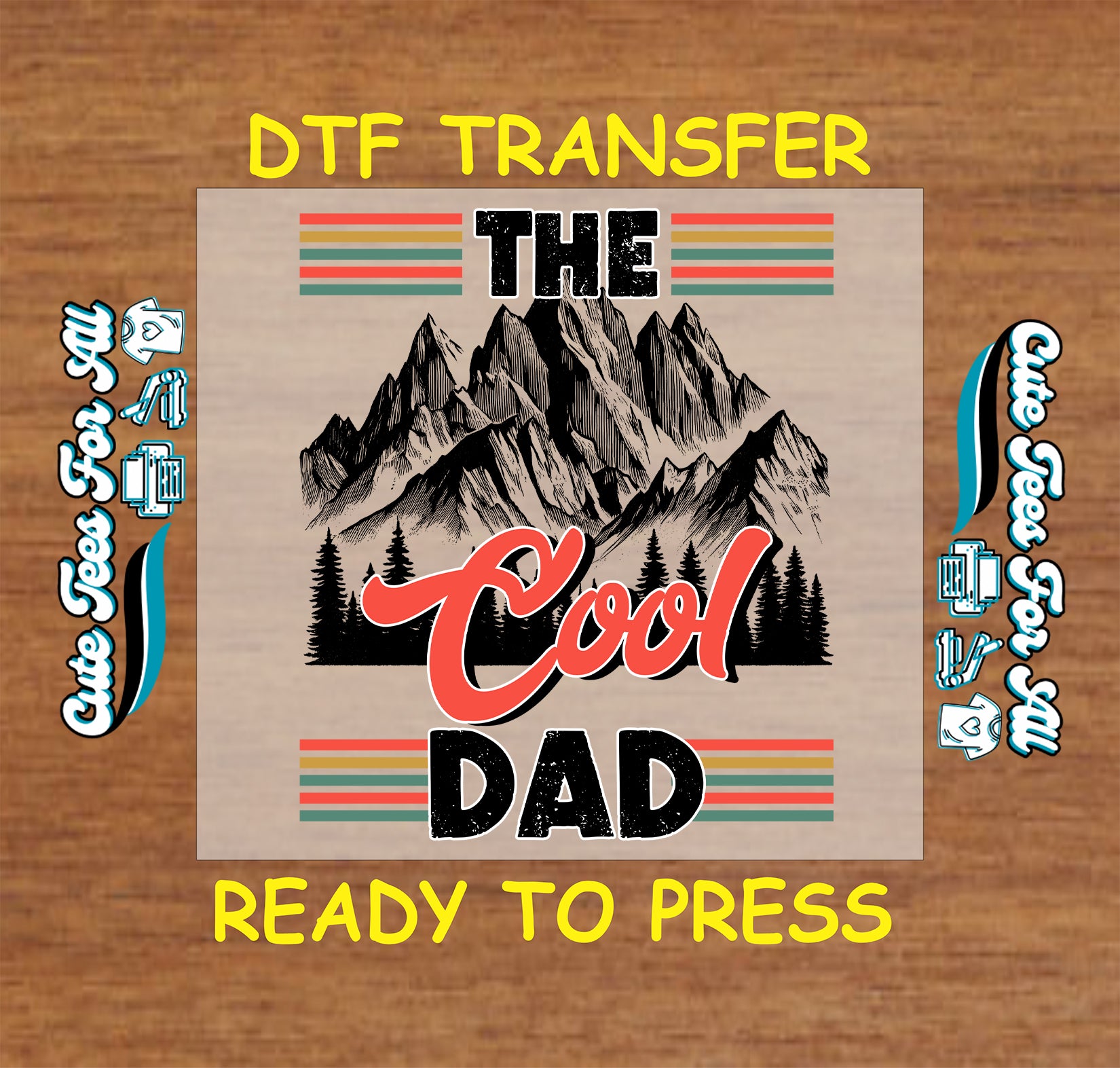 DTF transfer with mountain landscape, retro stripes, and the phrase “The Cool Dad”