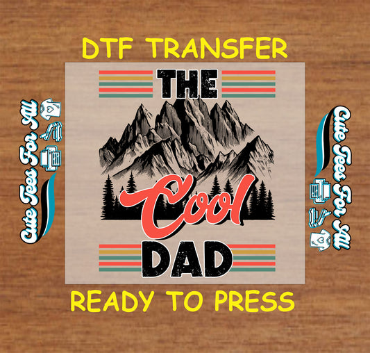 DTF transfer with mountain landscape, retro stripes, and the phrase “The Cool Dad”