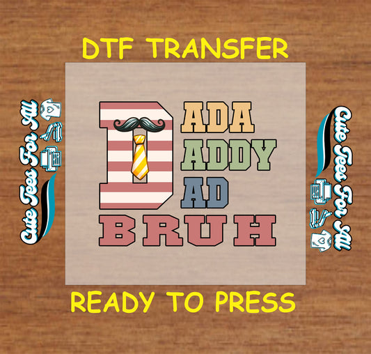DTF transfer with striped “D” and tie, nicknames Ada, Addy, Ad, Bruh in block letters.