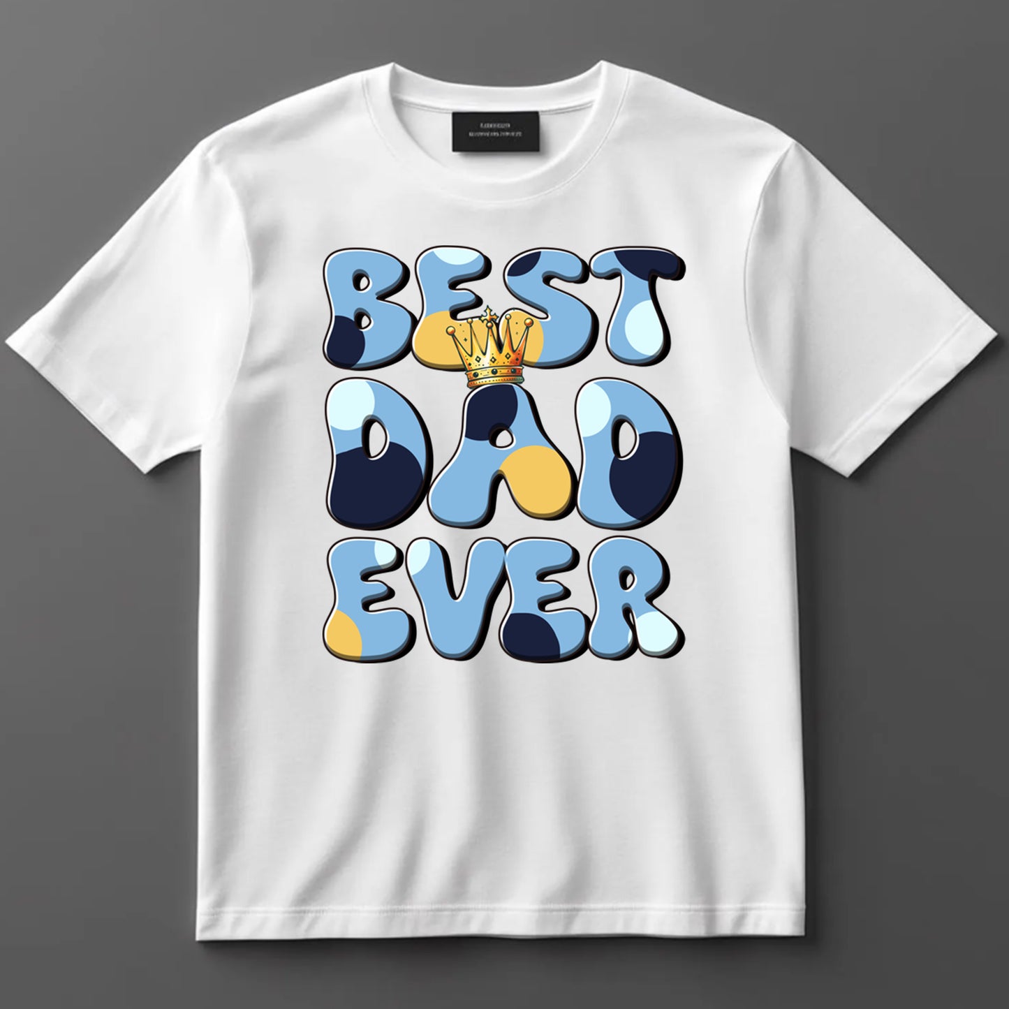 Dad DTF Transfer Iron On Heat Transfer - Ready to Press, Best Dad Ever DTF Transfer 9046