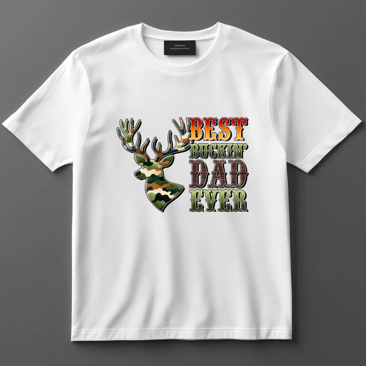 Dad DTF Transfer Iron On Heat Transfer - Ready to Press, Best Buckin’ Dad Ever DTF Transfer 9064