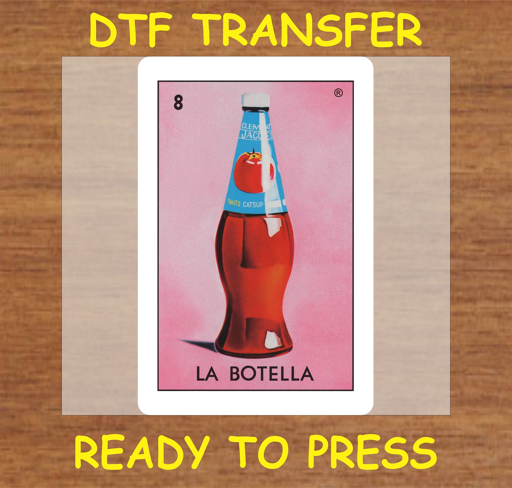 "La Botella DTF Transfer featuring a vibrant ketchup bottle design."