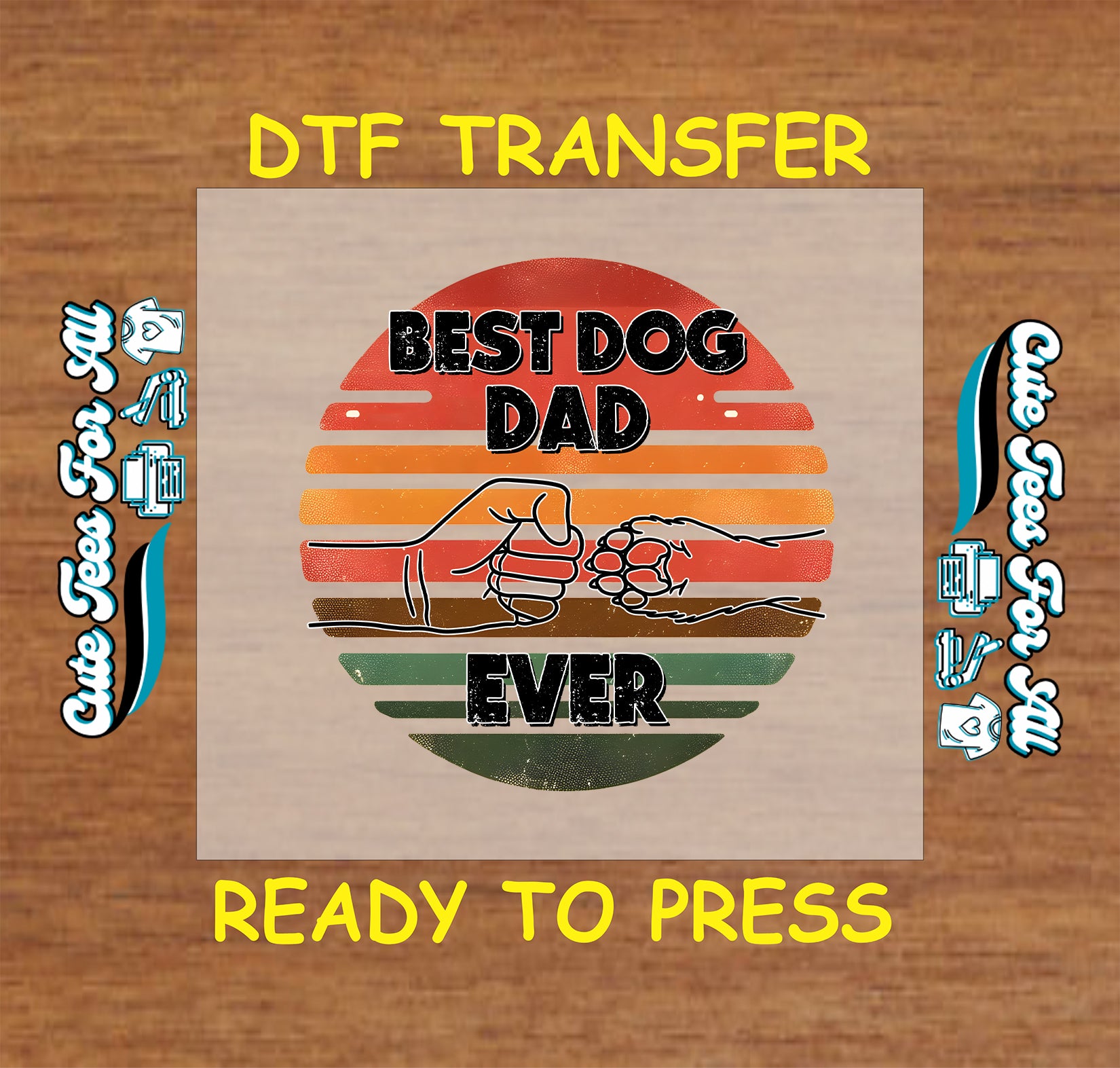 DTF transfer with “Best Dog Dad Ever” and fist bump over a retro sunset.